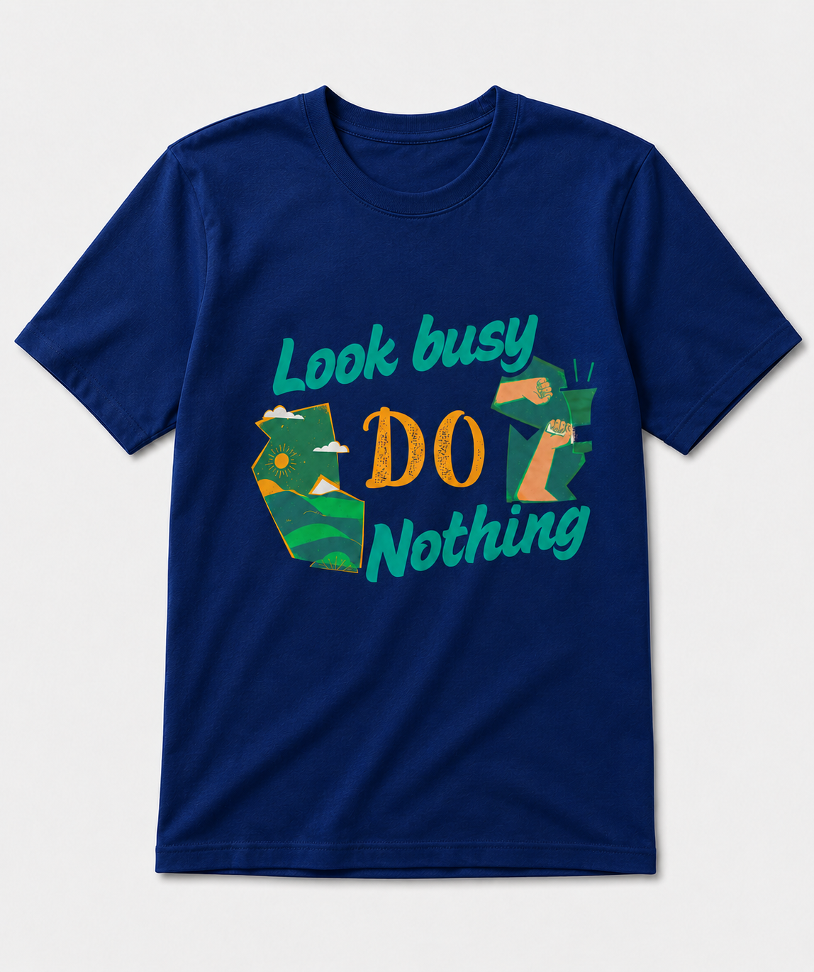 Look Busy Do Nothing Graphic T-Shirt – Navy