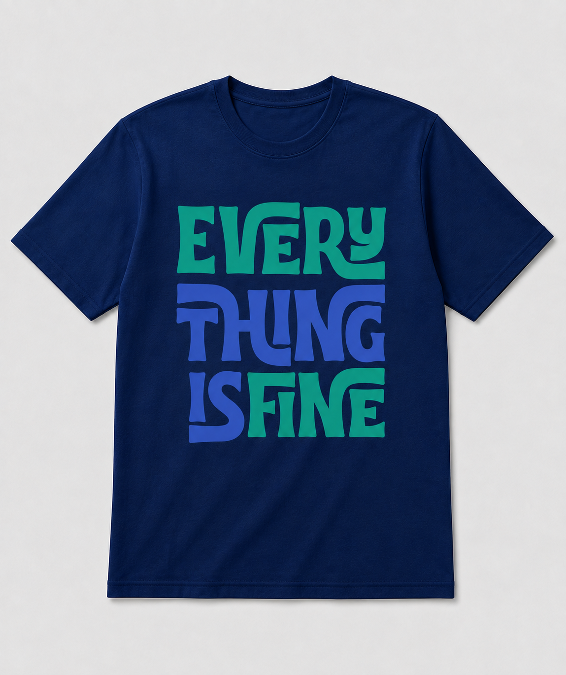 Everything Is Fine Graphic T-Shirt – Navy
